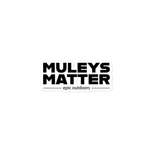 Muleys Matter Block Letter Decal
